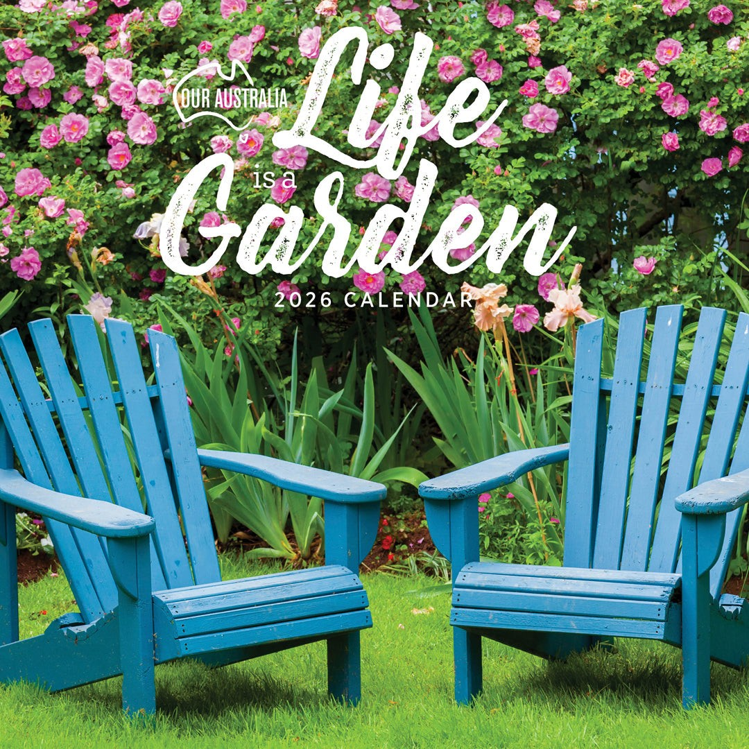 Our Aust Life Is A Garden Calendar: 2026
